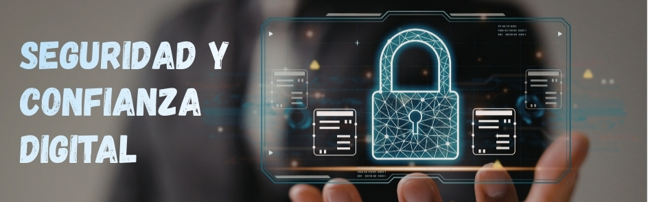 seguridadyconfianzadigital
